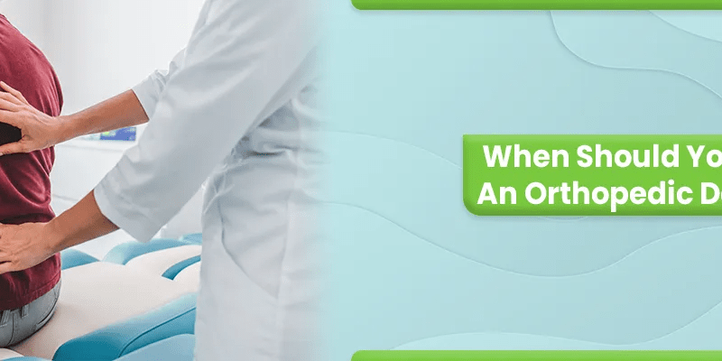 When should you see an orthopedic doctor?